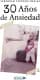 30 Años de  Ansiedad