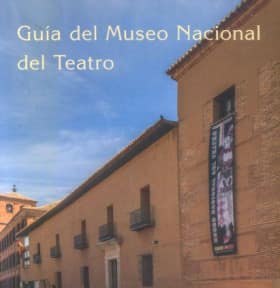 Guía del Museo Nacional del Teatro