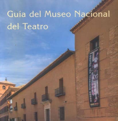 Guía del Museo Nacional del Teatro