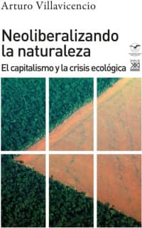 Neoliberalizando la naturaleza