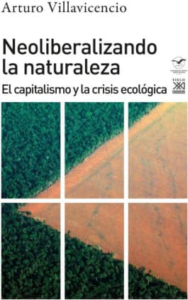 Neoliberalizando la naturaleza