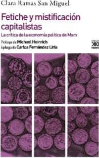 Fetiche y mistificación capitalistas