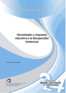 Necesidades y respuesta educativa a la discapacidad intelectual