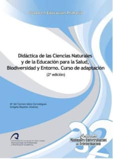 Didáctica de las Ciencias Naturales y de la Educación para la Salud, Biodiversidad y Entorno. Curso de adaptación