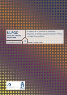 El impacto de la injusticia en los hoteles. Respuestas de clientes y empleados como víctimas y testigos de un maltrato