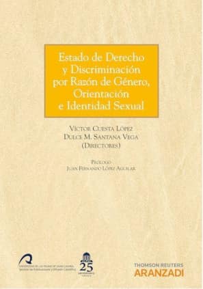 Estado de Derecho y Discriminación por Razón de Género, Orientación e Identidad Sexual