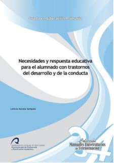 Necesidades y respuesta educativa para el alumnado con trastornos del desarrollo y de la conducta