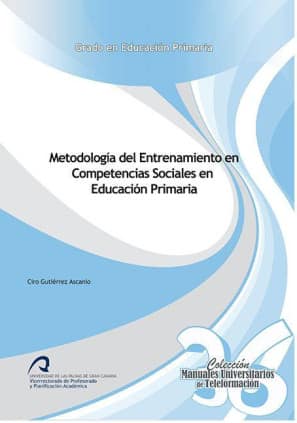 Metodología del entrenamiento en competencias sociales en educación primaria