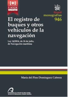 El registro de buques y otros vehículos de la navegación