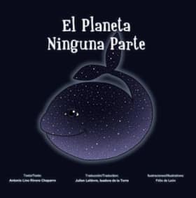 El planeta Ninguna Parte / La planète Nulle Part