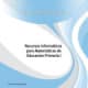 Recursos Informáticos para Matemáticas de Educación Primaria I