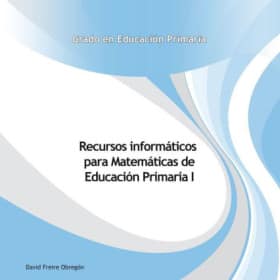 Recursos Informáticos para Matemáticas de Educación Primaria I