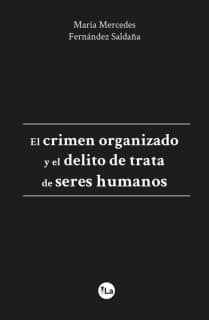 El crimen organizado y el delito de trata de seres humanos