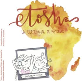 Etosha, la coleccionista de historias