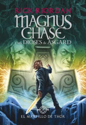 EL MARTILLO DE THOR MAGNUS CHASE 2