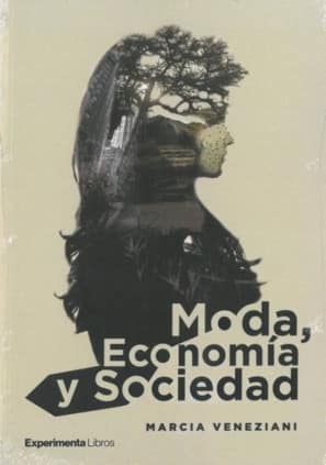 Moda, Economí­a y Sociedad