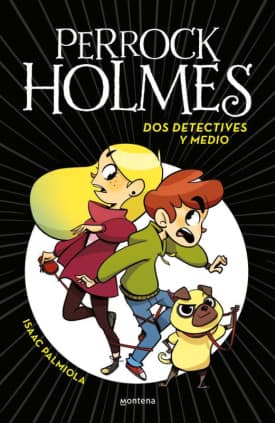 PERROCK HOLMES 1 DOS DETECTIVES Y MEDIO