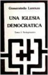 Una iglesia democratica - tomo i