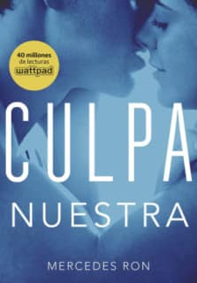 CULPA NUESTRA  LIBRO 3