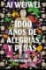 1000 años de alegrías y penas