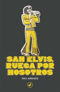 San Elvis, ruega por nosotros