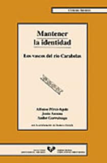 Mantener la identidad. Los vascos del río Carabelas