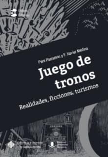 Juego de tronos: Realidades, ficciones, turismos