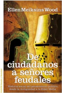 De ciudadanos a señores feudales