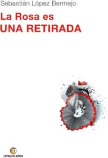 La Rosa es una retirada