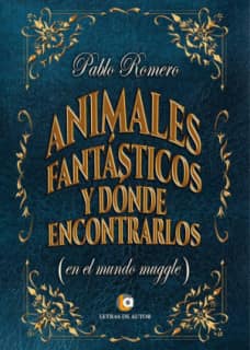 Animales fantásticos y donde encontrarlos (en el mundo muggle)