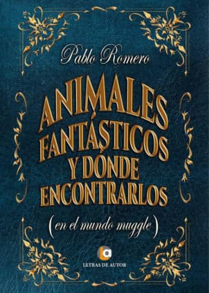 Animales fantásticos y donde encontrarlos (en el mundo muggle)