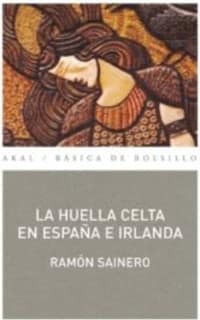HUELLA CELTA EN ESPAÑA E IRLANDA