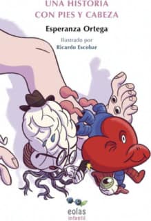 Una historia con pies y cabeza