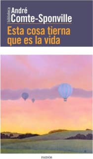 Esta cosa tierna que es la vida