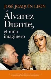 Álvarez Duarte, el niño imaginero