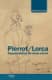 Pierrot/Lorca