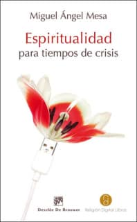 Espiritualidad para tiempos de crisis