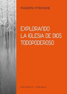 Explorando la Iglesia de Dios todopoderoso