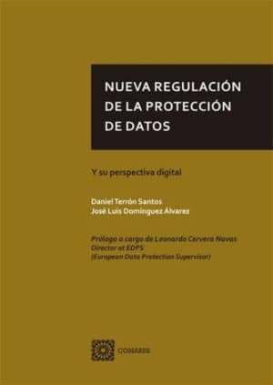 Nueva regulación de la protección de datos