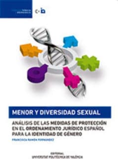 Menor y diversidad sexual. Análisis de las medidas de protección en el ordenamiento jurídico español para la identidad de género