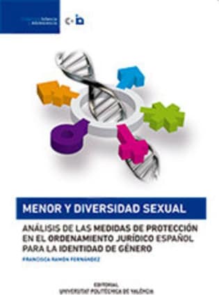 Menor y diversidad sexual. Análisis de las medidas de protección en el ordenamiento jurídico español para la identidad de género