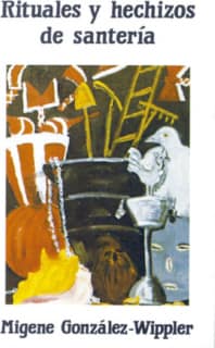 Rituales y Hechizos de Santería