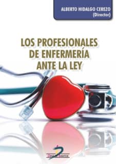 Los profesionales de enfermeria ante la ley