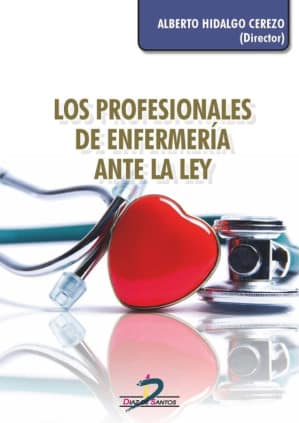 Los profesionales de enfermeria ante la ley