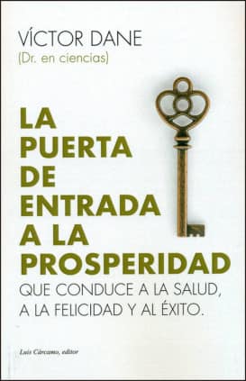 La puerta de entrada a la prosperidad