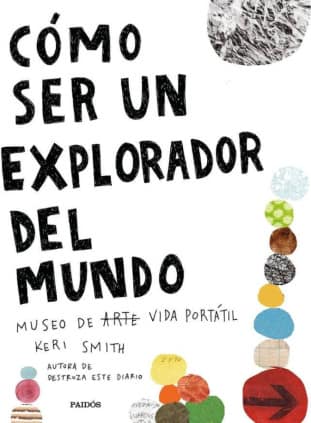 Cómo ser un explorador del mundo