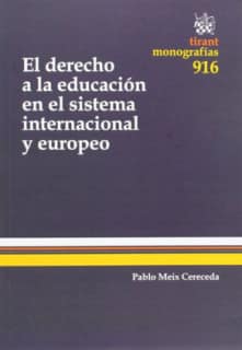 El derecho a la educación en el sistema internacional y europeo