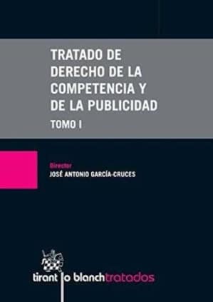 Tratado de derecho de la competencia y de la publicidad