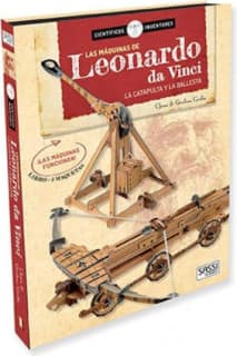 Las máquinas de Leonardo Da Vinci. Cientificos e inventores. Con maqueta 3D. Edic. ilustrado (Español)