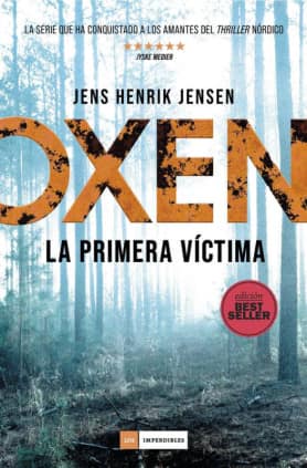 Oxen. La primera víctima. (Ed. Bestseller)